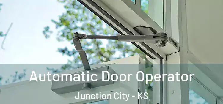 Automatic Door Operator Junction City - KS
