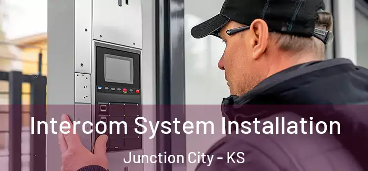 Intercom System Installation Junction City - KS